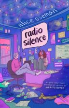 RADIO SILENCE, de Alice Oseman | portada del libro