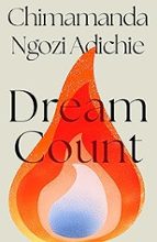 Dream Count, de Chimamanda Ngozi Adichie | portada del libro