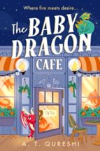 The Baby Dragon Cafe, de A. T. QURESHI | portada del libro