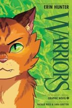Warriors Graphic Novel: The Prophecies Begin 1, de Erin Hunter | portada del libro