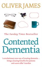 CONTENTED DEMENTIA, de Oliver James | portada del libro