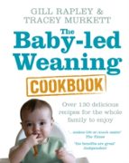 THE BABY-LED WEANING COOKBOOK, de Gill Rapley | portada del libro