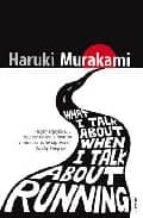 WHAT I TALK ABOUT WHEN I TALK ABOUT RUNNING, de Haruki Murakami | portada del libro