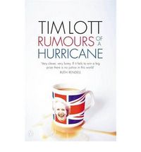 RUMOURS OF A HURRICANE, de LOTT T | portada del libro