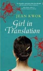 GIRL IN TRANSLATION, de Jean Kwok | portada del libro