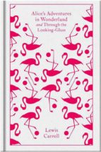 ALICE'S ADVENTURES IN WONDERLAND AND THROUGH THE LOOKING GLA, de Lewis Carroll | portada del libro