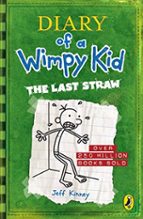 DIARY OF A WIMPY KID THE LAST STRAW, de Jeff Kinney | portada del libro