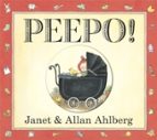 PEEPO! (BOARD BOOK), de Allan Ahlberg | portada del libro