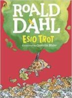 ESIO TROT COLOUR EDN, de Roald Dahl | portada del libro