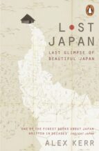 Lost Japan, de Alex Kerr | portada del libro