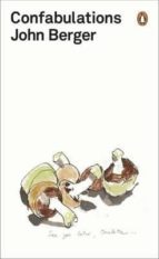 CONFABULATIONS, de John Berger | portada del libro