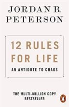 12 RULES FOR LIFE : AN ANTIDOTE TO CHAOS, de Jordan B. Peterson | portada del libro