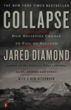 COLLAPSE : HOW SOCIETIES CHOOSE TO FAIL OR SUCCEED, de Jared Diamond | portada del libro