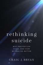 Rethinking Suicide, de CRAIG J. PROFESSOR | portada del libro