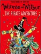 WINNIE AND WILBUR: THE PIRATE ADVENTURE, de Valerie Thomas | portada del libro
