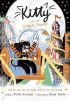 KITTY AND THE TWILIGHT TROUBLE, de Paula Harrison | portada del libro