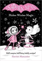 ISADORA MOON MAKES WINTER MAGIC, de Harriet Muncaster | portada del libro