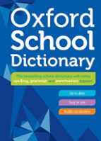 OXFORD SCHOOL DICTIONARY, de OXFORD LANGUAGES | portada del libro