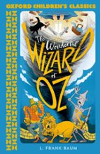 Oxford Children's Classics: The Wonderful Wizard of Oz, de L. Frank Baum | portada del libro