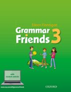 GRAMMAR FRIENDS: 3: STUDENT BOOK, de Varios autores | portada del libro