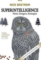 SUPERINTELLIGENCE, de Nick Bostrom | portada del libro