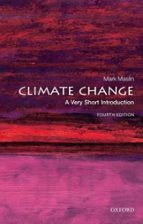 CLIMATE CHANGE: A VERY SHORT INTRODUCTION, de MARK MASLIN | portada del libro