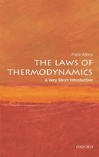 THE LAWS OF THERMODYNAMICS: A VERY SHORT INTRODUCTION, de PETER ATKINS | portada del libro