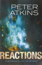 REACTIONS, de PETER ATKINS | portada del libro