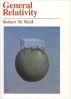 GENERAL RELATIVITY, de ROBERT M. WALD | portada del libro