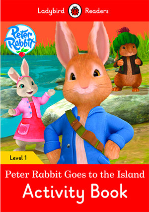 PETER RABBIT: GOES TO THE ISLAND ACTIVITY BOOK(LB), de Team Ladybird Readers | portada del libro