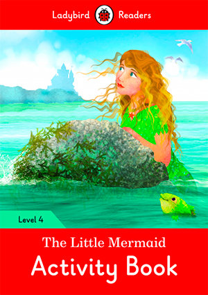 THE LITTLE MERMAID ACTIVITY BOOK (LB), de Team Ladybird Readers | portada del libro