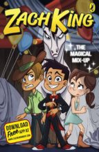 THE MAGICAL MIX UP MY MAGICAL LIFE BOOK 2, de Zach King | portada del libro