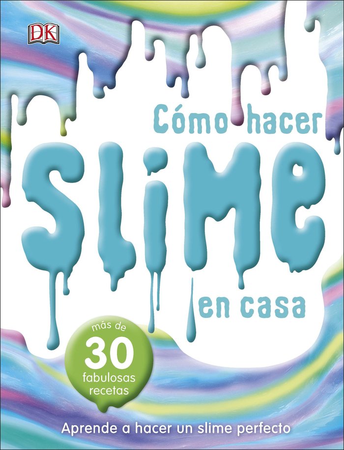 Cómo hacer slime en casa, de Varios autores | portada del libro