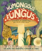 Humongous Fungus, de DK | portada del libro