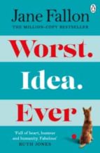 WORST IDEA EVER, de JANE FALLON | portada del libro