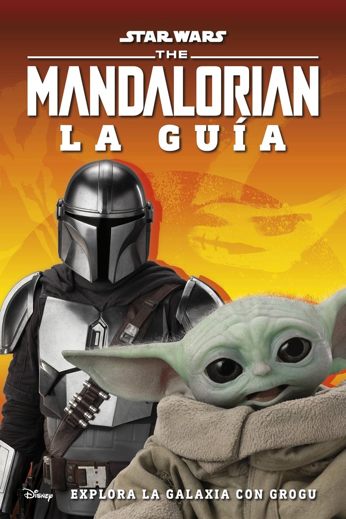 STAR WARS THE MANDALORIAN LA GUIA, de DK, | portada del libro