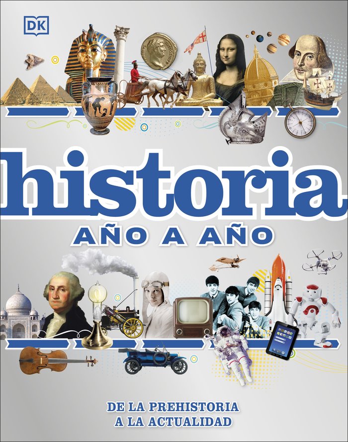 HISTORIA AÑO A AÑO, de DK, | portada del libro