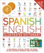 Spanish English Illustrated Dictionary, de Varios autores | portada del libro