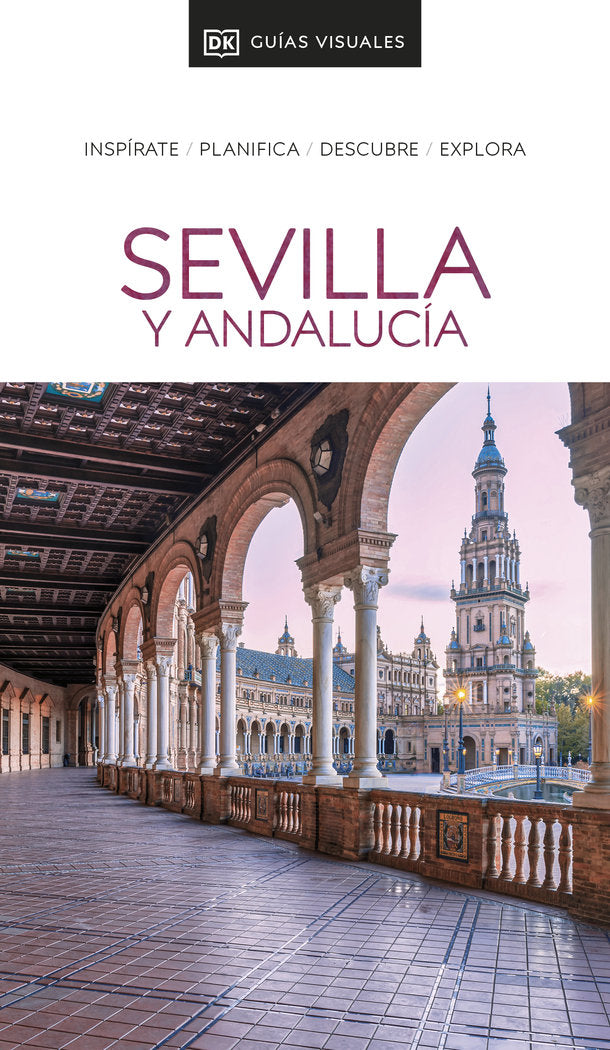 GUIA VISUAL SEVILLA Y ANDALUCIA, de DK, | portada del libro