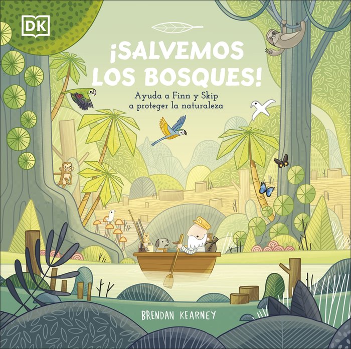 ¡SALVEMOS LOS BOSQUES!, de KEARNEY, BRENDAN | portada del libro
