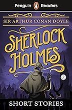 PENGUIN READERS LEVEL 3: SHERLOCK HOLMES SHORT STORIES (ELT, de Arthur Conan Doyle | portada del libro