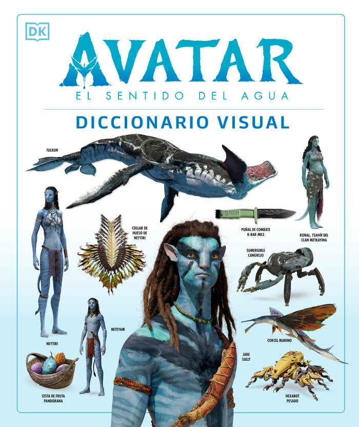 AVATAR: EL SENTIDO DEL AGUA. DICCIONARIO VISUAL, de DK, | portada del libro