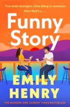 FUNNY STORY, de Emily Henry | portada del libro