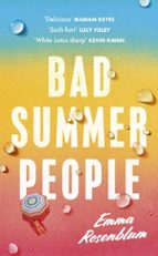 BAD SUMMER PEOPLE, de EMMA ROSENBLUM | portada del libro