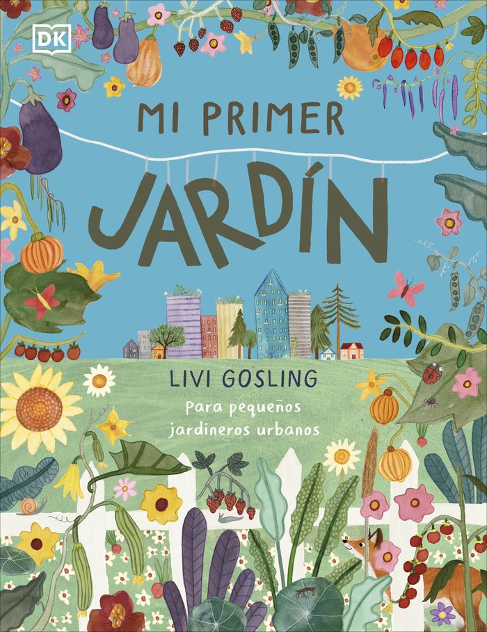 MI PRIMER JARDIN, de LIVI GOSLING | portada del libro