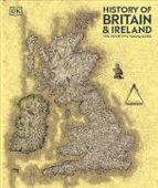 HISTORY OF BRITAIN AND IRELAND, de DK | portada del libro