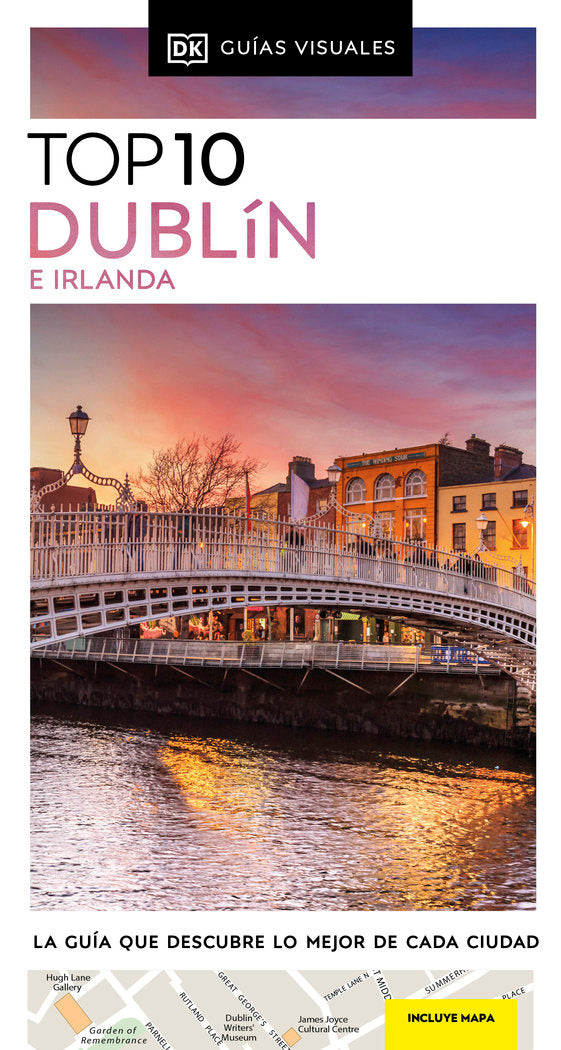 DUBLIN E IRLANDA GUIAS VISUALES TOP 10, de DK | portada del libro