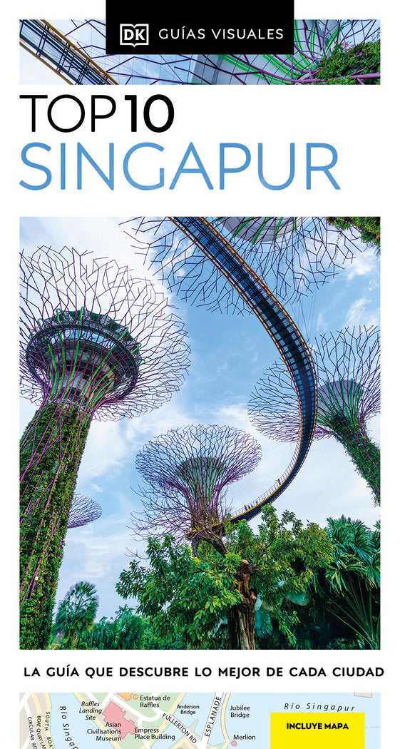 SINGAPUR GUIAS VISUALES TOP 10, de DK | portada del libro