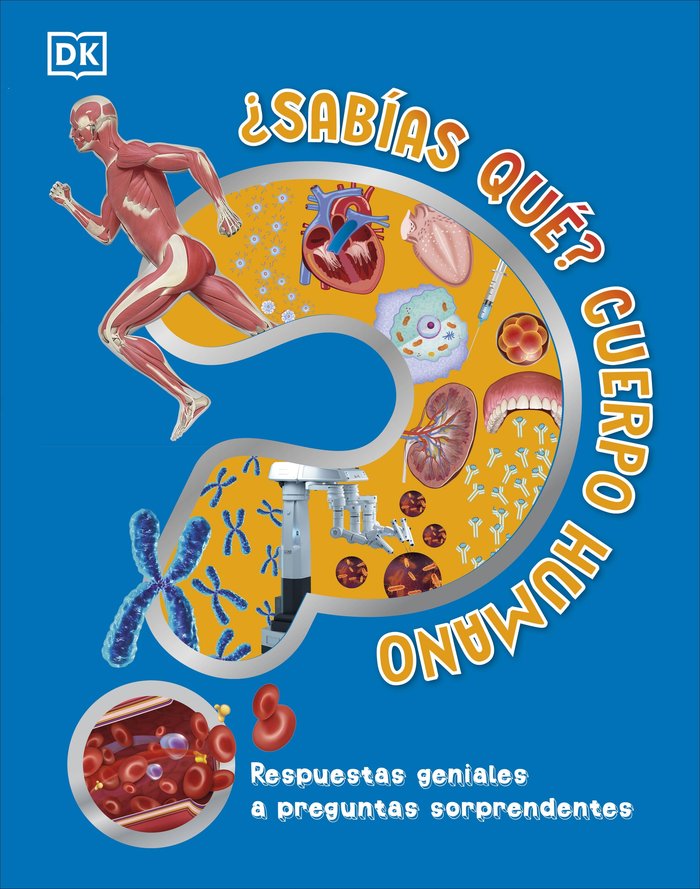 ¿SABIAS QUE? CUERPO HUMANO, de DK | portada del libro