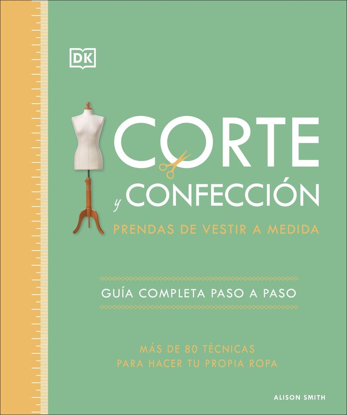 CORTE Y CONFECCION: PRENDAS DE VESTIR A MEDIDA, de DK | portada del libro